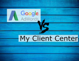 difference between google adwords vs google my client center