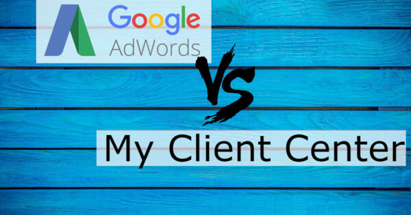 Difference Between Google Adwords and My Client Center ...